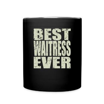Best Bedienung ever Bedienung Geschenk - Tasse einfarbig - Schwarz - Vorne