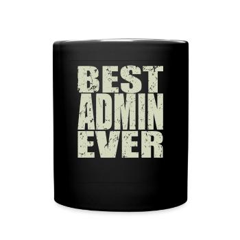 Best Admin ever Admin Geschenk - Tasse einfarbig - Schwarz - Vorne