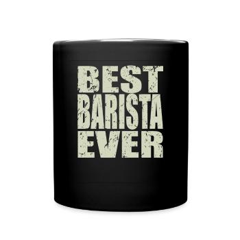 Best Barista ever Barista Gift - Full Colour Mug - black - Front