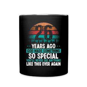 26 Anniversaire Dieu a fait quelque chose de spécial 26 ans - Mug uni - noir - Devant