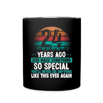 24 Birthday God made something special 24 Year Old - Tasse einfarbig - Schwarz - Vorne
