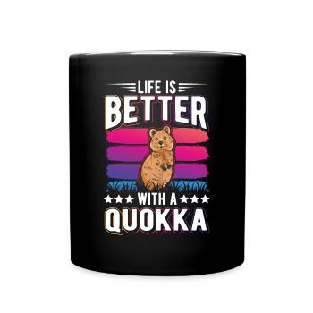 Life is better with a Quokka short-tailed kangaroo - Full Colour Mug - black - Front
