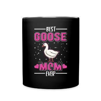 Best Goose Mom Ever Gänse Mama - Tasse einfarbig - Schwarz - Vorne