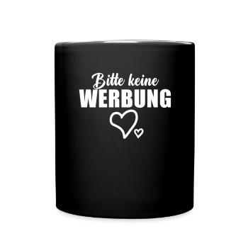 Bitte keine Werbung - Tasse einfarbig - Schwarz - Vorne