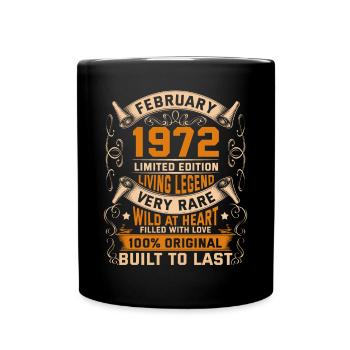 Birthday Legends 100% Original Février 1972 - Mug uni - noir - Devant