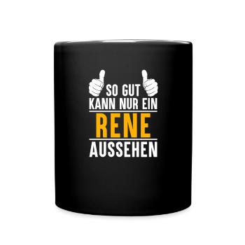 Rene Vorname Name Geschenk - Tasse einfarbig - Schwarz - Vorne
