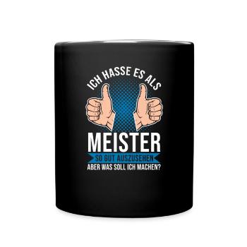 Meisterprüfung Meister Meisterbrief - Tasse einfarbig - Schwarz - Vorne