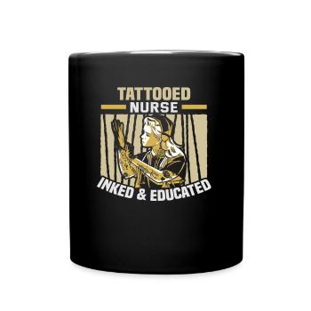 Inked & Educated Tattooed Nurse - Full Colour Mug - black - Front