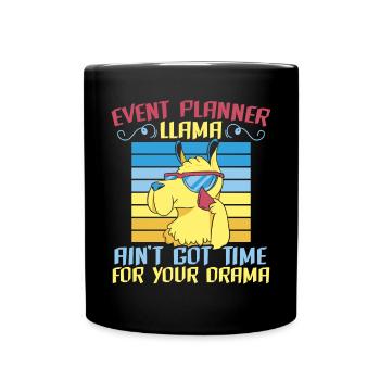 Planificateur d’événements Llama N’a pas le temps pour votre drame - Mug uni - noir - Devant