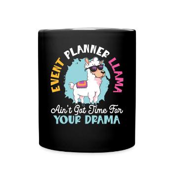 Planificateur d’événements Llama N’a pas le temps pour votre drame - Mug uni - noir - Devant