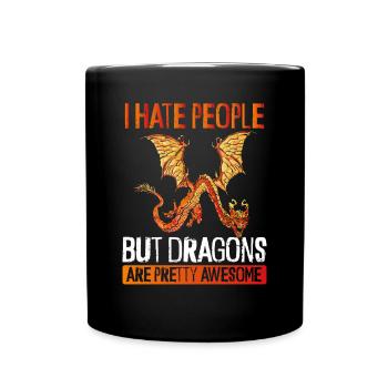 I hate people except dragons - Full Colour Mug - black - Front