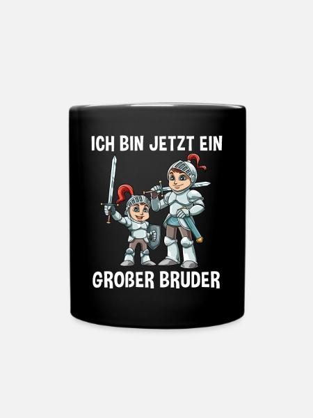 Ritter Großer Bruder - Ich bin jetzt ein Großer - Tasse einfarbig - Schwarz