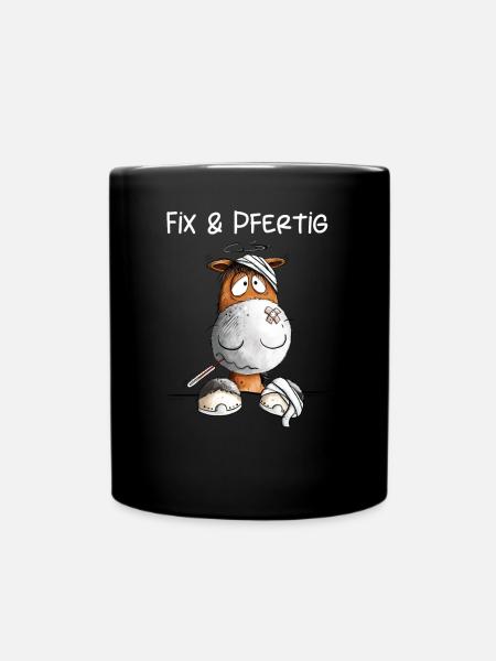 Fix Und Pfertig Pferde Wortsiel Pferd - Tasse einfarbig - Schwarz