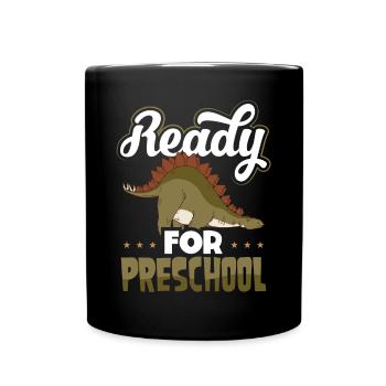 Ready for preschool stegosaurus - Full Colour Mug - black - Front