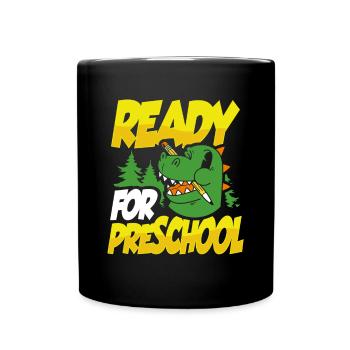 Dino Ready For Preschool - Full Colour Mug - black - Front