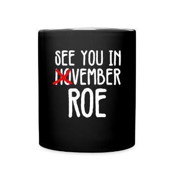 Rendez-vous à Roevember Shirt Gift Féminisme - Mug uni - noir - Devant