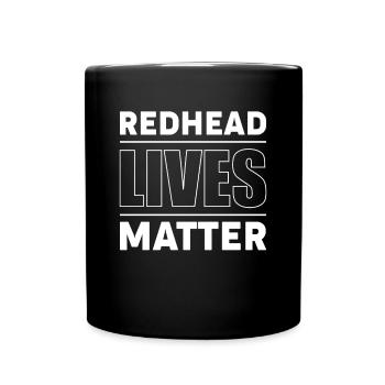 Chemise Redhead Lives Matter - Mug uni - noir - Devant
