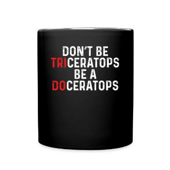 Lustige Triceratops - Tasse einfarbig - Schwarz - Vorne