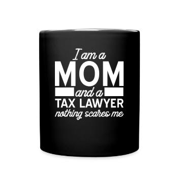 Rien ne me fait peur Maman Avocat fiscaliste Avocat - Mug uni - noir - Devant