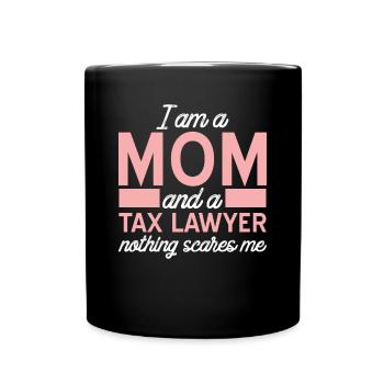 Rien ne me fait peur Maman Avocat fiscaliste Avocat - Mug uni - noir - Devant