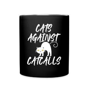 Chats contre Catcalls Chats Catcalling Féministe - Mug uni - noir - Devant