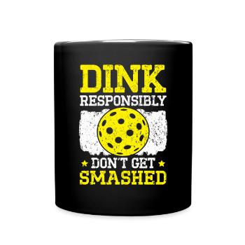 Dink de manière responsable Ne vous faites pas écraser le pickleball - Mug uni - noir - Devant