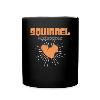 Squirrel Whisperer - Full Colour Mug - black - Front