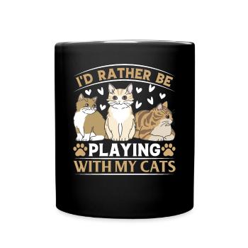 I'd rather play with my cats I Cute - Full Colour Mug - black - Front