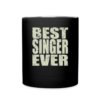 Best Sänger ever Sänger Geschenk - Tasse einfarbig - Schwarz - Vorne
