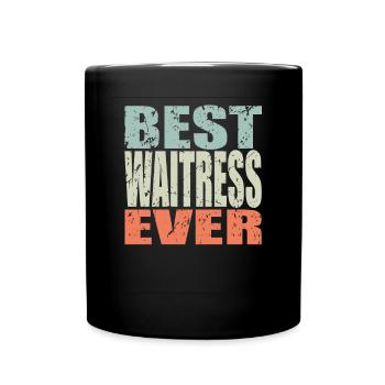 Best Bedienung ever Bedienung Geschenk - Tasse einfarbig - Schwarz - Vorne