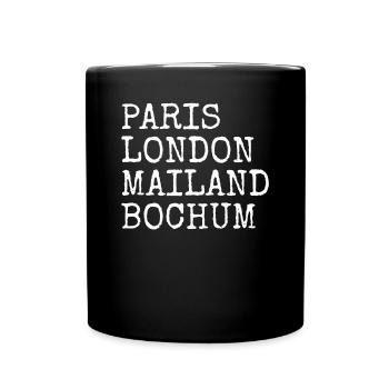 Bochum Paris London Milan Home Dear Bochumer - Full Colour Mug - black - Front