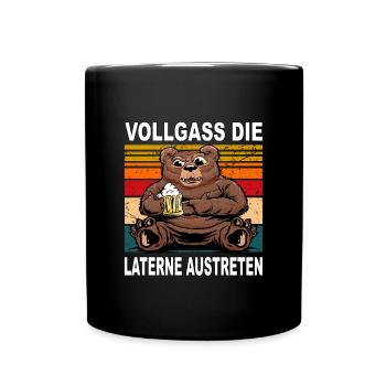 Vollgass die Laterne Austreten Humor Trinkspruch - Tasse einfarbig - Schwarz - Vorne