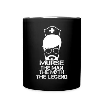 Murse The Man The Myth The Legend Funny Male - Full Colour Mug - black - Front