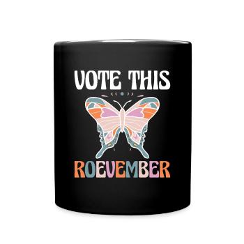 Votez ce cadeau de chemise Roevember - Mug uni - noir - Devant