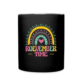 Roevember Time Shirt Gift - Full Colour Mug - black - Front