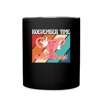 Roevember time uterus shirt gift - Full Colour Mug - black - Front