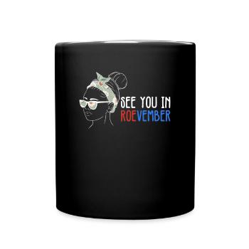 Rendez-vous à Roevember Shirt Gift Féminisme - Mug uni - noir - Devant