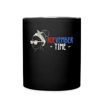 Roevember Time Shirt Gift - Full Colour Mug - black - Front