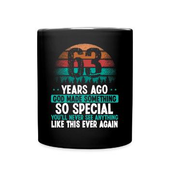 63 Birthday God made something special 63 Year Old - Tasse einfarbig - Schwarz - Vorne