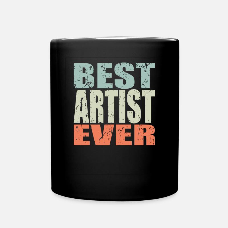 Best Künstler ever Künstler Geschenk - Tasse einfarbig - Schwarz