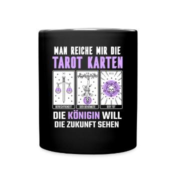Tarot Karten Lustiger Spruch Wahrsagen Esoterik - Tasse einfarbig - Schwarz - Vorne