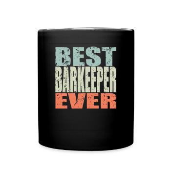 Best Barkeeper ever Barkeeper Geschenk - Tasse einfarbig - Schwarz - Vorne