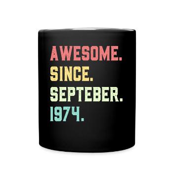 Génial depuis septembre 1974 - Mug uni - noir - Devant