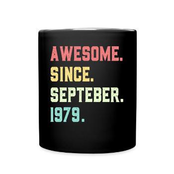Großartig seit September 1979 - Tasse einfarbig - Schwarz - Vorne