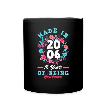 Fille du 16e anniversaire née en 2006 - Mug uni - noir - Devant
