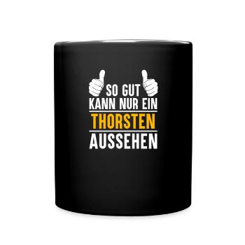 Thorsten Vorname Name Geschenk - Tasse einfarbig - Schwarz - Vorne