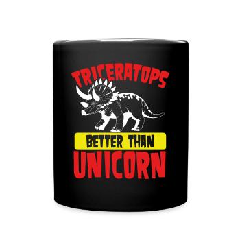 Triceratops better than unicorn - Full Colour Mug - black - Front