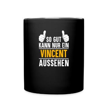 Vincent Vorname Name Geschenk - Tasse einfarbig - Schwarz - Vorne