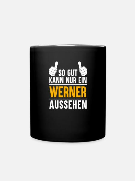 Werner Vorname Name Geschenk - Tasse einfarbig - Schwarz
