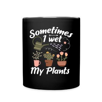 Parfois, j’humidifie mes plantes plus drôlement - Mug uni - noir - Devant